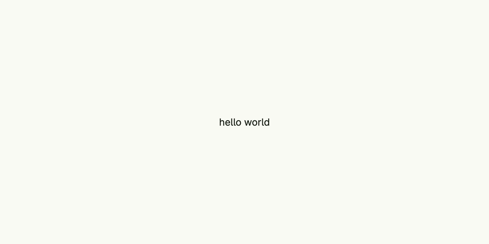 Hello world
